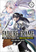 Failure Frame: I Became the Strongest and Annihilated Everything with Low-Level Spells (Manga) Vol. 11 by Kaoru Shinozaki, Sho Uyoshi, Keyaki Uchiuchi