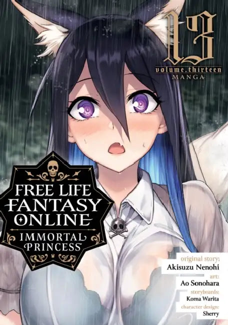 Free Life Fantasy Online: Immortal Princess (Manga) Vol. 13 by Akisuzu Nenohi, Ao Sonohara, Koma Warita