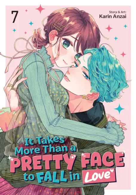 It Takes More Than a Pretty Face to Fall in Love by Karin Anzai