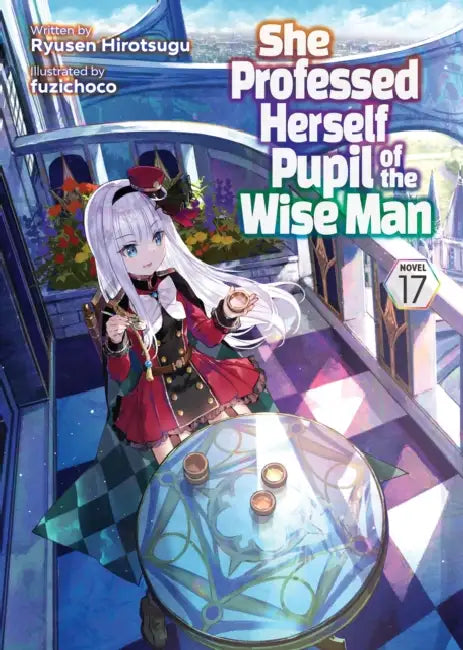 She Professed Herself Pupil of the Wise Man (Light Novel) by Ryusen Hirotsugu