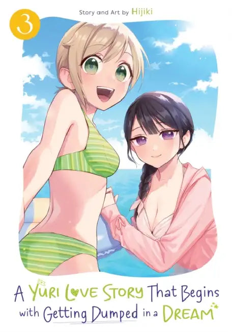 A Yuri Love Story That Begins with Getting Dumped in a Dream by Hijiki