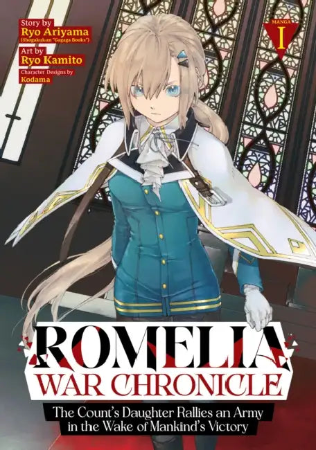 Romelia War Chronicle: The Count's Daughter Rallies an Army in the Wake of Mankind's Victory (Manga) Vol. 1 by Ryo Ariyama, Ryo Kamito, Kodama