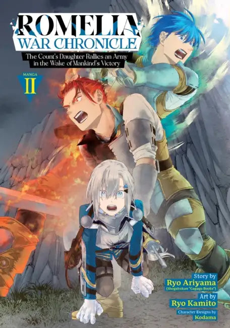 Romelia War Chronicle: The Count's Daughter Rallies an Army in the Wake of Mankind's Victory (Manga) Vol. 2 by Ryo Ariyama, Ryo Kamito, Kodama