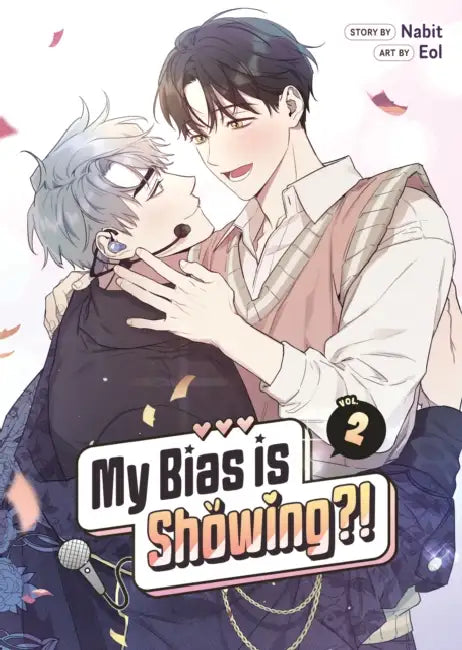 My Bias Is Showing?! Vol. 2 by Nabit, Eol