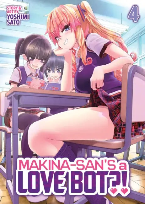 Makina-San's a Love Bot?! by Yoshimi Sato