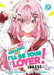 There's No Freaking Way I'll Be Your Lover! Unless... (Light Novel) Vol. 7 by Teren Mikami, Eku Takeshima