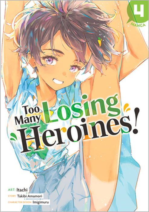 Too Many Losing Heroines! (Manga) Vol. 4 by Takibi Amamori, Itachi, Imigimuru