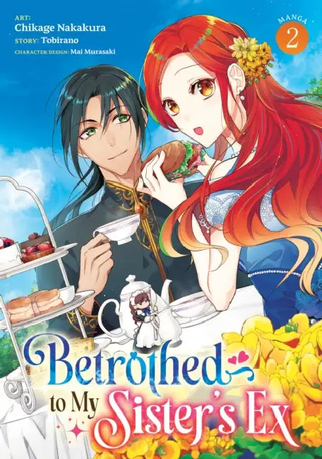 Betrothed to My Sister's Ex (Manga) Vol. 2 by Tobirano, Chikage Nakakura, Mai Murasaki