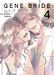 Gene Bride Vol. 4 by Hitomi Takano