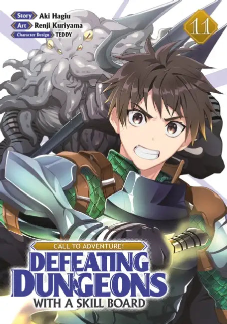 Call to Adventure! Defeating Dungeons with a Skill Board (Manga) Vol. 11 by Aki Hagiu, Renji Kuriyama, Teddy