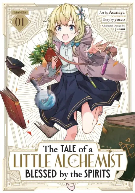 The Tale of a Little Alchemist Blessed by the Spirits (Manga) Vol. 1 by Yocco, Asanaya, Junsui