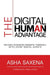 The Digital Human Advantage: Driving Business Growth Through Intelligent Digital Agents by Asha Saxena, David A. Bader