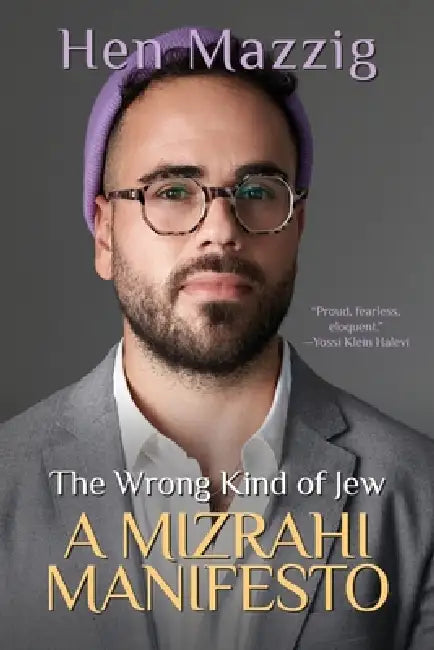 The Wrong Kind Of Jew