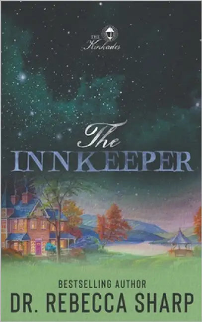 The Innkeeper: A Small Town Fake Dating Romance by Sharp, Rebecca