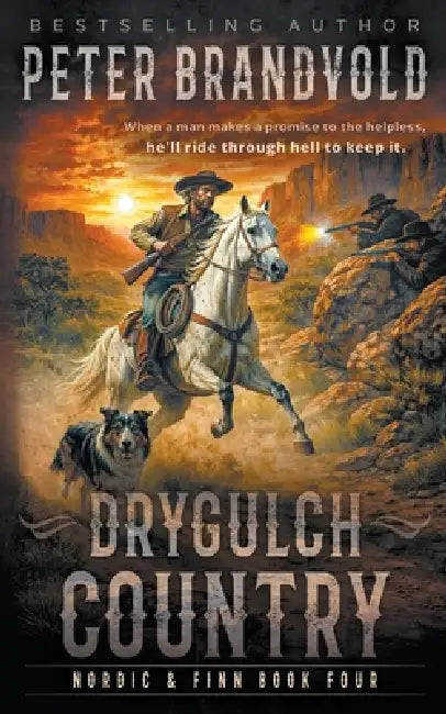 Drygulch Country: A Classic Western Series by Peter Brandvold