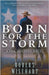 Born For The Storm: A Western Historical Fiction Series by Wisehart, Robert