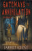 Gateways to Annihilation: Stories by Jarret Keene