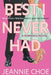 Best I Never Had: A Romance Novel by Jeannie Choe
