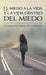 El miedo a la vida y la vida dentro del miedo, Historias del mundo de la hipnosis by Ali Badarni