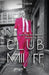 Club Miilff by Leah Forster