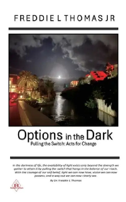 Options in the Dark by Freddie, Jr. Thomas