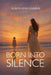 Born Into Silence by Alison Lynn Dunskis