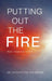 Putting Out The Fire: New Hope For CRPS by Katinka Van Der Merwe