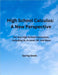 High School Calculus: A New Perspective: For Any High School Curriculum, Including IB, A-Level, AP, and More by Seeds, Spring