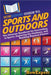 HowExpert Guide to Sports and Outdoors: The Ultimate Handbook for Succeeding in Sports, Exploring the Outdoors, and Building Physical Fitness by Howexpert