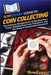 HowExpert Guide to Coin Collecting: The Ultimate Handbook for Collecting Rare Coins, Building Your Coin Collection, and Investing in Numismatic Treasu by Howexpert