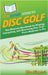 HowExpert Guide to Disc Golf: The Ultimate Handbook for Playing, Competing, and Mastering Disc Golf - From Beginner to Pro by Howexpert