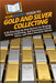 HowExpert Guide to Gold and Silver Collecting: A 60-Day Step-by-Step System for Buying, Selling, Collecting, and Investing in Gold, Silver, and Other by Howexpert