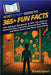 HowExpert Guide to 365+ Fun Facts: The Ultimate Handbook of 365+ Fun Facts to Entertain Your Curiosity, Educate Your Mind, and Make Every Day More Int by Howexpert