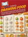 HowExpert Guide to Drawing Food: A 30-Day Step-by-Step System with 200+ Images to Learn How to Draw Food, Meals, Snacks, and Drinks in Realistic, Cart by Howexpert