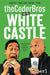 theCoderBros Go To White Castle by Hansel Lynn