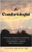 The Comfortologist: A Physician's Empathetic Perspective on Compassion, Caring, and Pain Relief by Steven Drabek