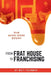 From Frat House to Franchising: The WING ZONE Story by Matt Friedman
