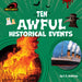 Ten Awful Historical Events by E. C. Andrews