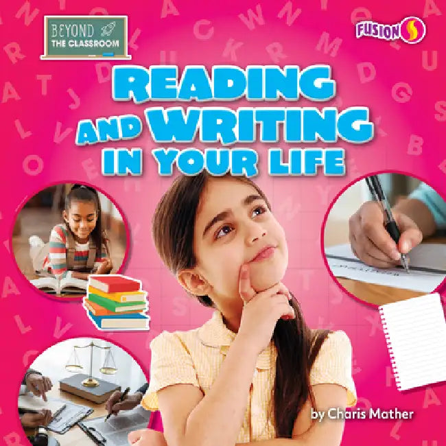 Reading and Writing in Your Life by Charis Mather