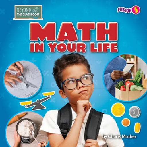 Math in Your Life by Charis Mather
