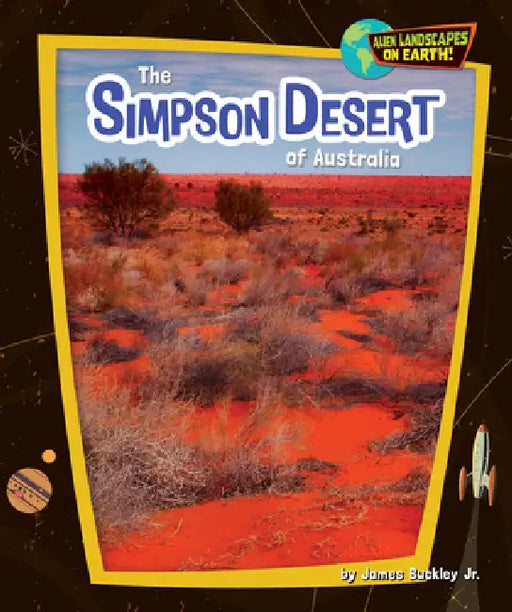 The Simpson Desert of Australia by Buckley James Jr.