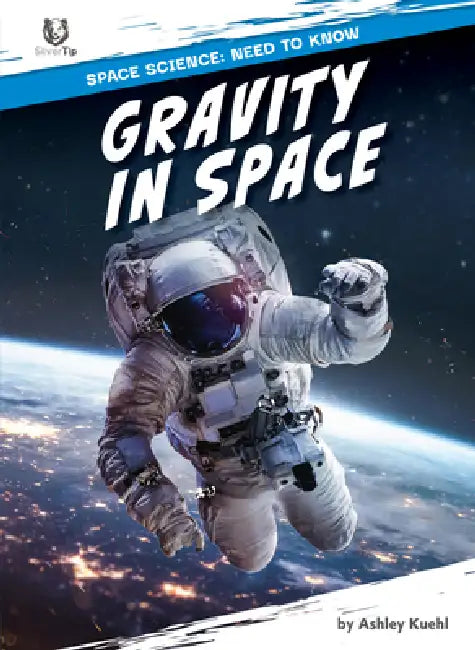 Gravity in Space by Ashley Kuehl