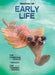 Early Life: The Cambrian Period Through the Triassic Period by Dougal Dixon
