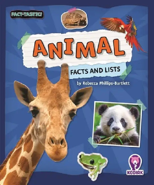Animal Facts and Lists by Rebecca Phillips-Bartlett