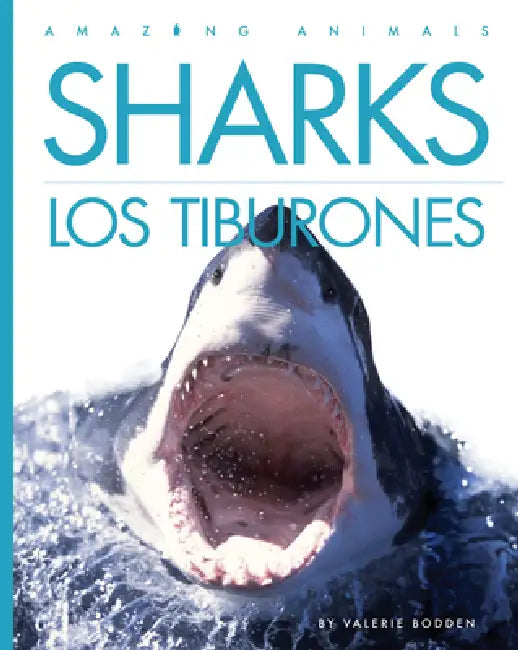Sharks / Los Tiburones: Bilingual Edition by Valerie Bodden