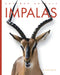 Impalas by Mari Bolte