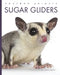 Sugar Gliders by Mari Bolte