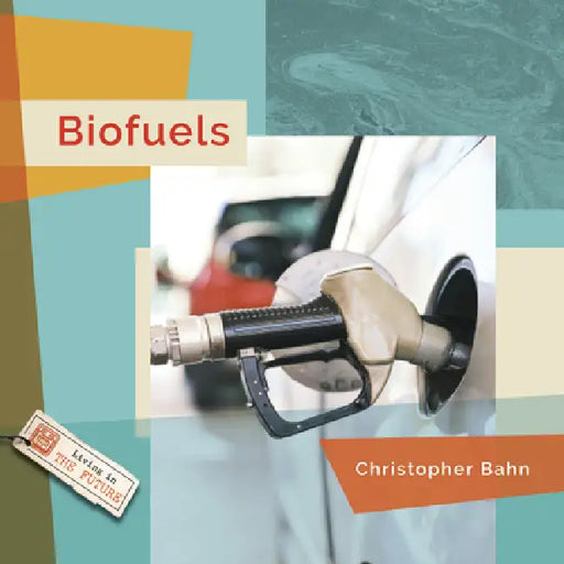 Biofuels by Christopher Bahn