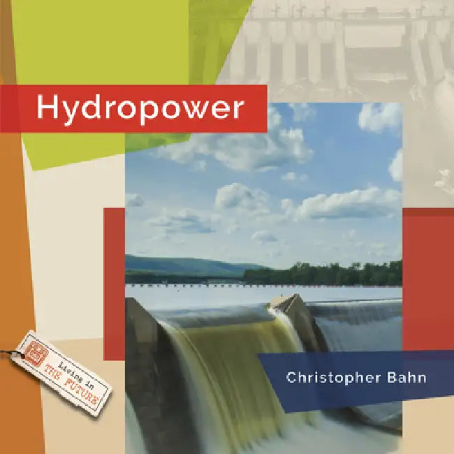 Hydropower by Christopher Bahn