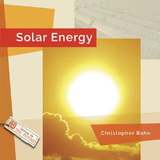 Solar Energy by Christopher Bahn